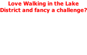 Love Walking in the Lake District and fancy a challenge?  Why not take part in the annual Patterdale Parish Boundary Walk.
