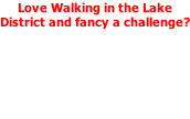 Love Walking in the Lake District and fancy a challenge?  Why not take part in the annual Patterdale Parish Boundary Walk.  All for charity and a great day!